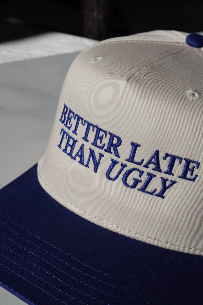 Better Late Than Ugly Embroidered Trucker Hat