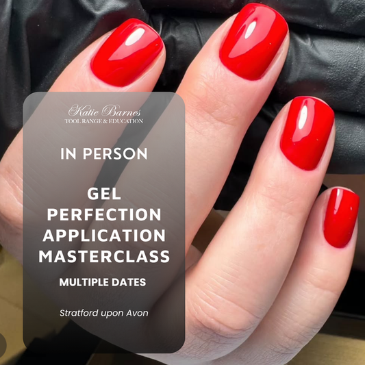 Gel Application Perfection - In Person Masterclass