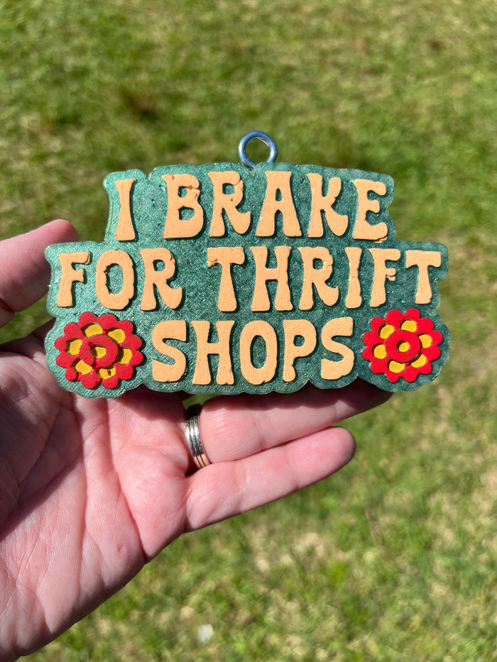 I Brake For Thrift Shops Freshie